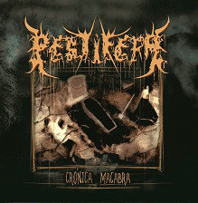 Pestifera (ARG) : Cronica Macabra